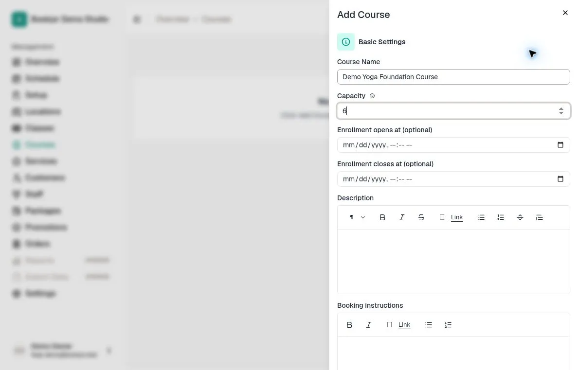 Add Course panel with a demo course name, capacity of six, and optional enrollment date fields
